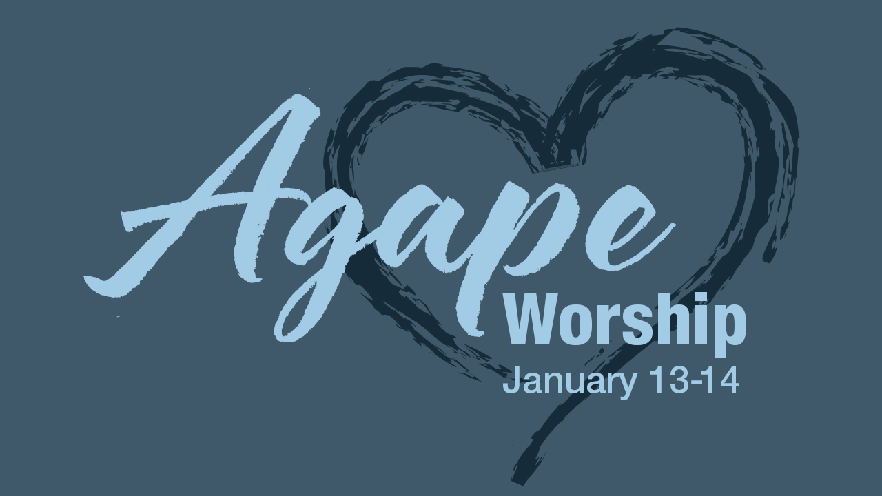 Heart with words Agape Worship January 13-14