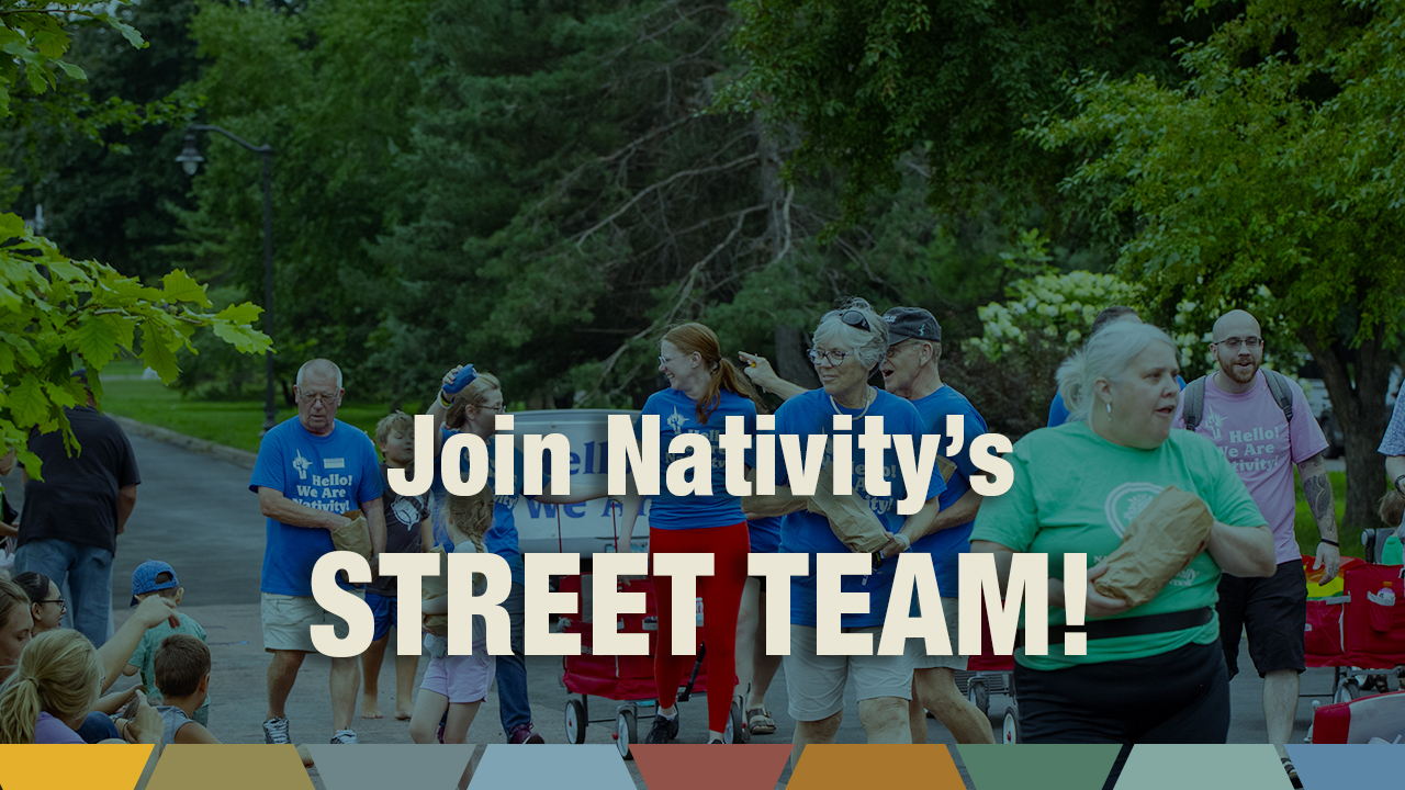 Group of parade walkers in the background with words Join Nativity's Street Team in foreground