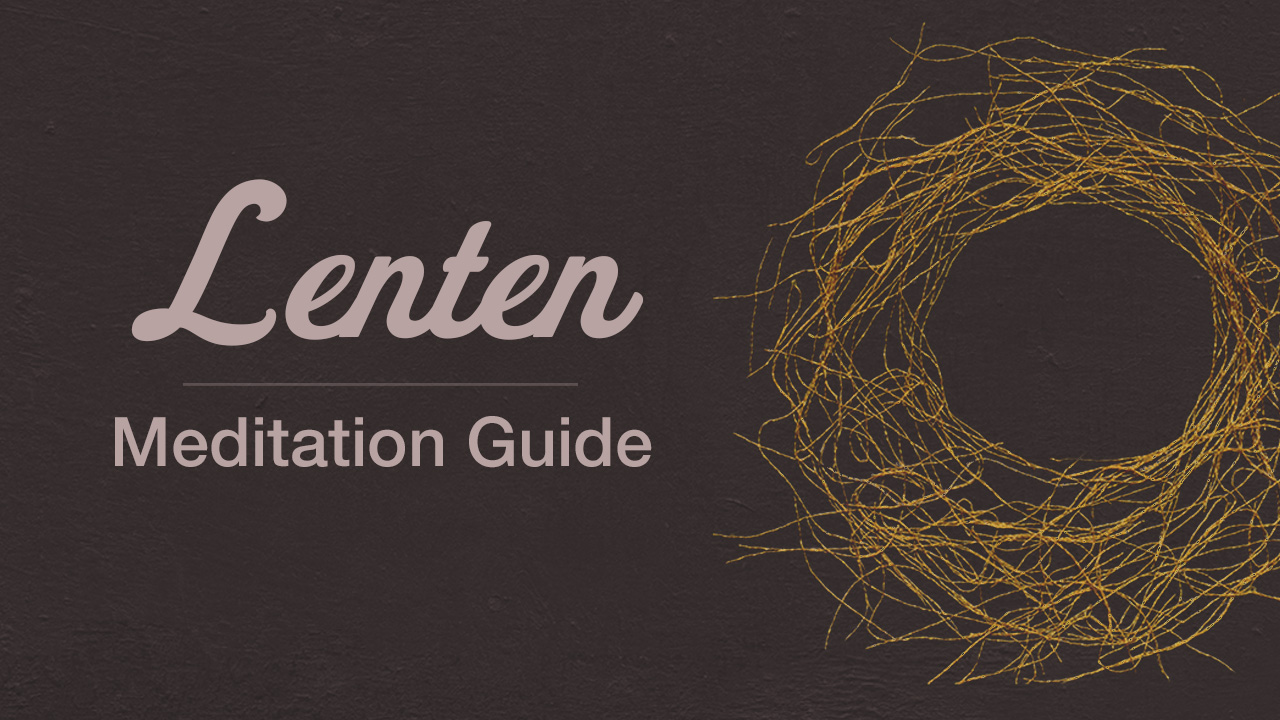 Lenten Meditation Guide